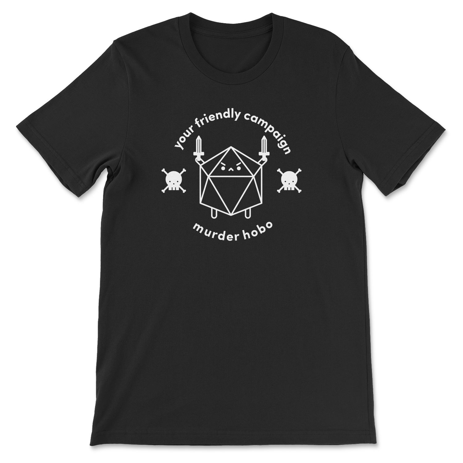 Your Friendly Campaign Murder Hobo T-Shirt