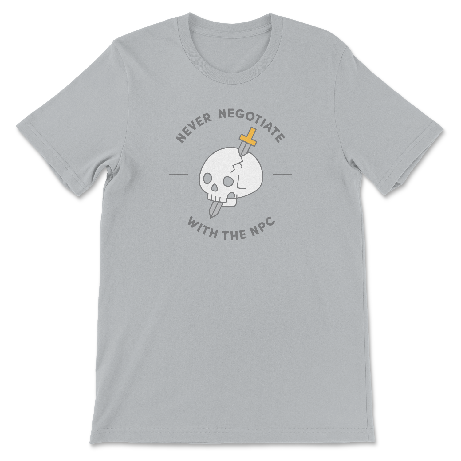 Never Negotiate With The NPC T-Shirt